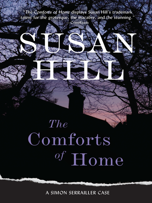 Title details for The Comforts of Home by Susan Hill - Available